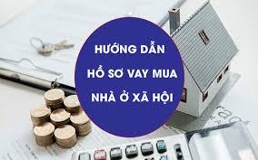 hồ sơ vay vốn nhà ở xã hội