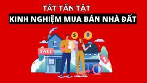 kinh nghiệm mua bán nhà đất
